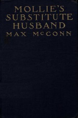 [Gutenberg 48626] • Mollie's Substitute Husband